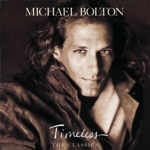 Timeless by Michael Bolton (CD, 1992)